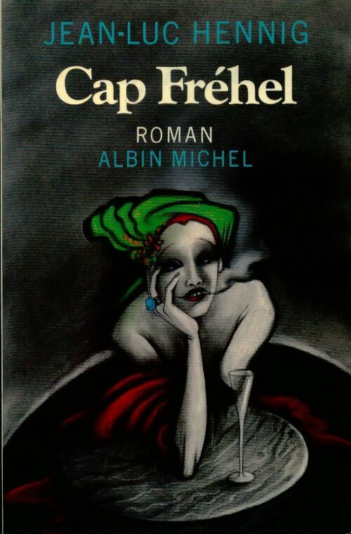 Livrenpoche : Cap Fréhel - Jean-Luc Hennig - Livre