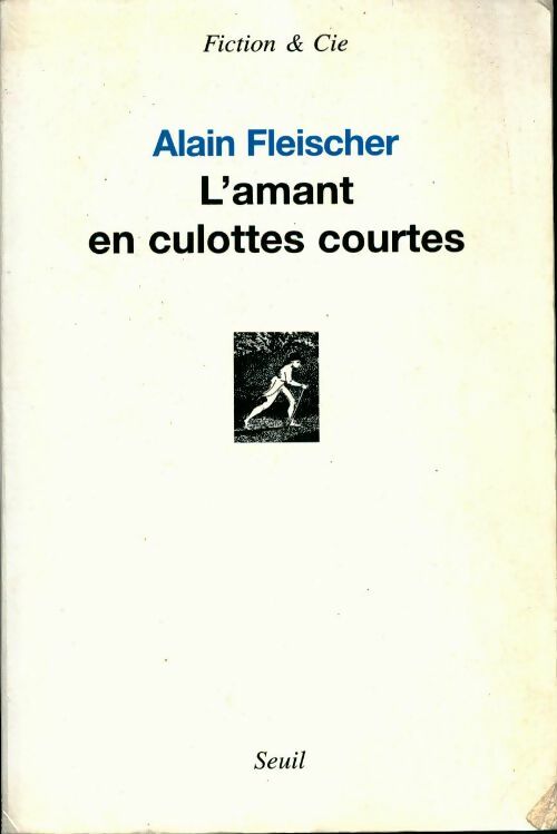 Livrenpoche : L'amant en culottes courtes - Alain Fleischer - Livre