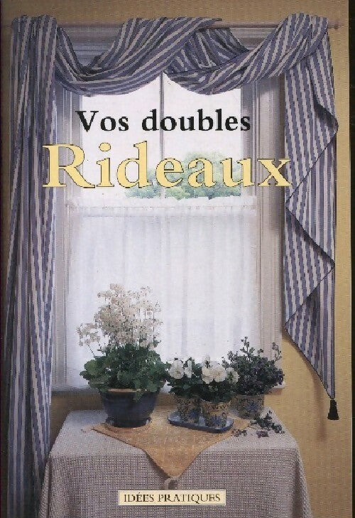Livrenpoche : Vos doubles rideaux - Jennifer Campbell - Livre