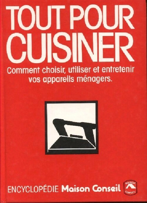 Livrenpoche : Tout pour cuisiner - Christiane Hilaire - Livre