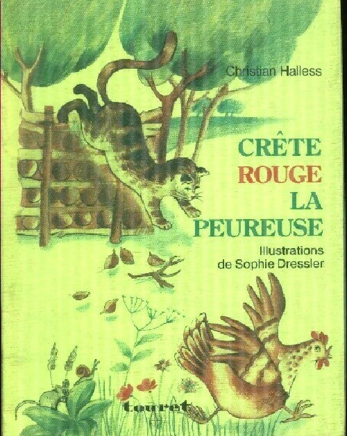 Livrenpoche : Crête rouge la peureuse - Christian Halless - Livre