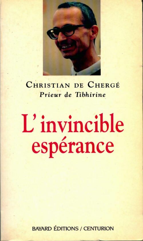 Livrenpoche : L'invincible espérance - Christian De Chergé - Livre
