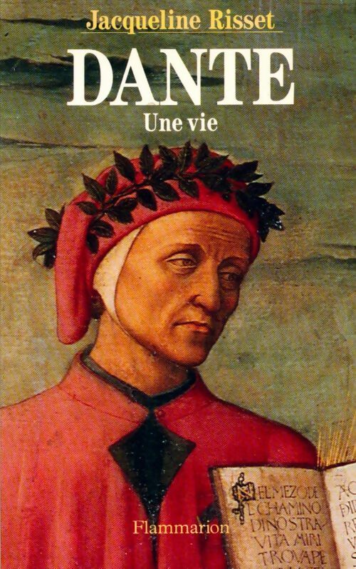 Livrenpoche : Dante. Une vie - Jacqueline Risset - Livre