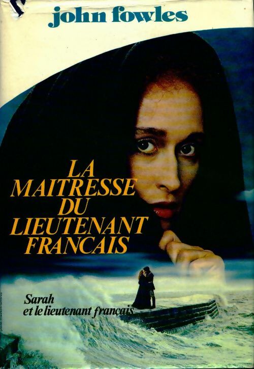 Livrenpoche : Sarah et le lieutenant français - John Fowles - Livre
