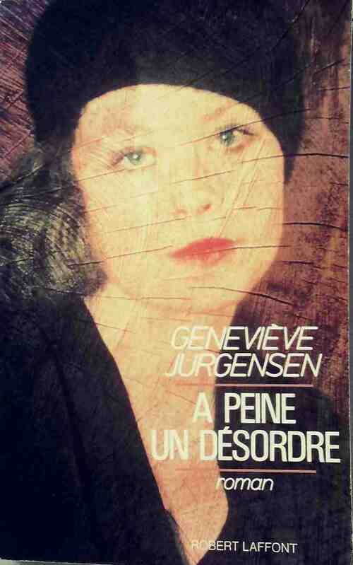 Livrenpoche : A peine un désordre - Geneviève Jurgensen - Livre