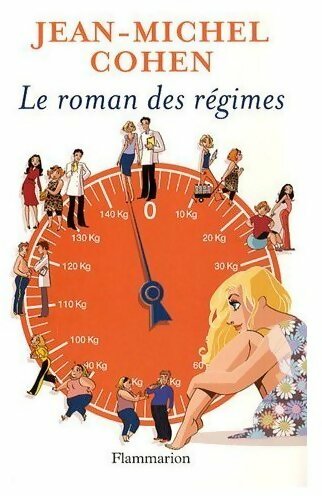 Livrenpoche : Le roman des régimes - Jean-Michel Cohen - Livre