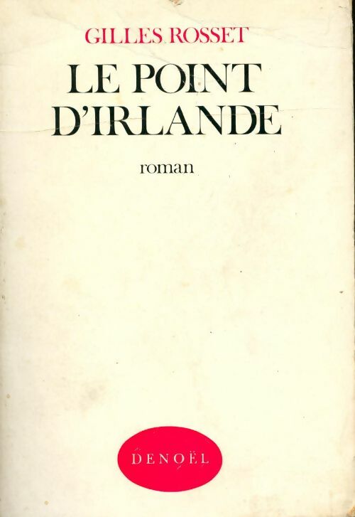 Livrenpoche : Le point d'Irlande - Gilles Rosset - Livre