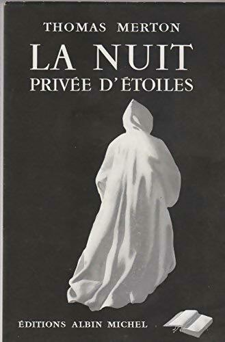 Livrenpoche : La nuit privée d'étoiles - Thomas Merton - Livre