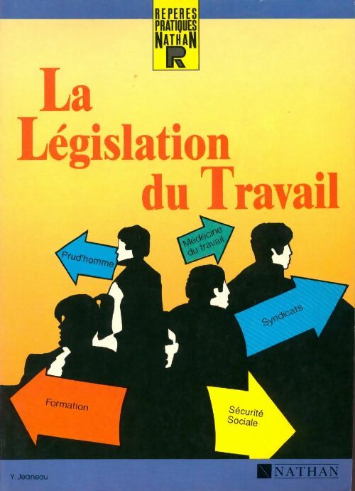 Livrenpoche : La Législation du Travail - Claude Bouthier - Livre