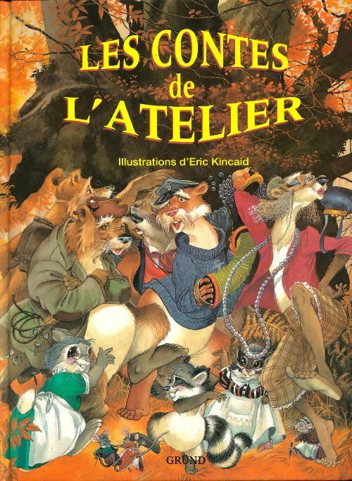 Livrenpoche : Les contes de l'atelier - Collectif - Livre