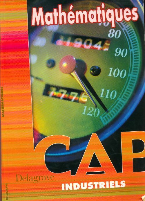 Livrenpoche : Mathématiques CAP industriels - Michel Philbert - Livre