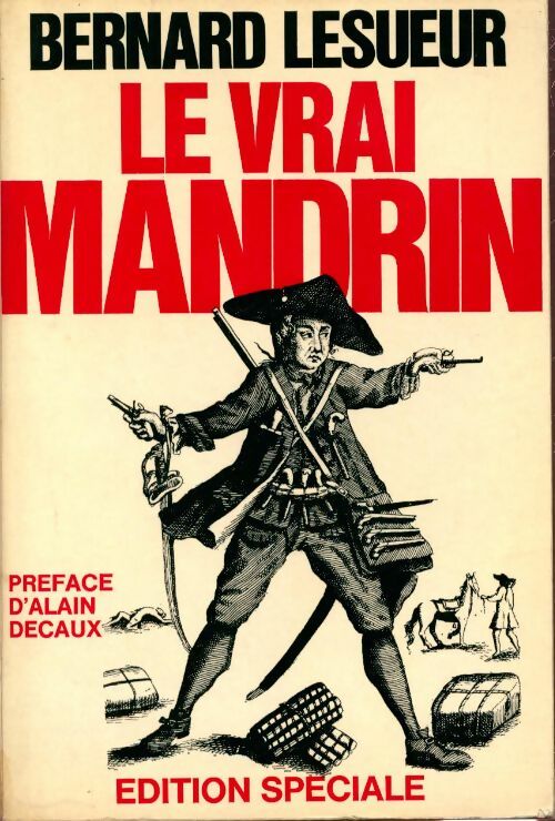 Livrenpoche : Le vrai mandrin - Bernard Lesueur - Livre