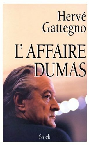 Livrenpoche : L'affaire Dumas - Hervé Gattegno - Livre