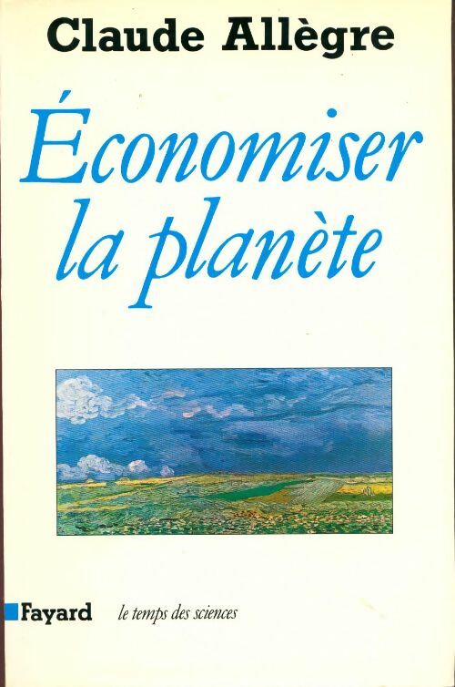 Livrenpoche : Economiser la planète - Claude Allègre - Livre