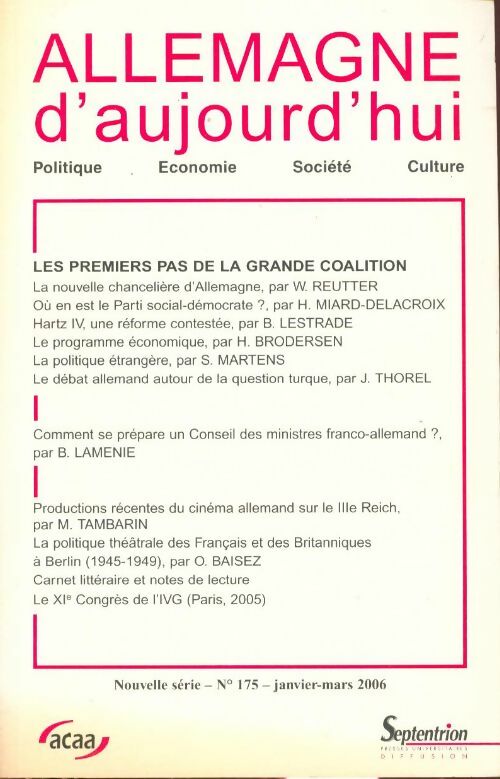 Livrenpoche : Allemagne d'aujourd'hui n° 175. Les permiers pas de la grande coalition - Collectif - Livre