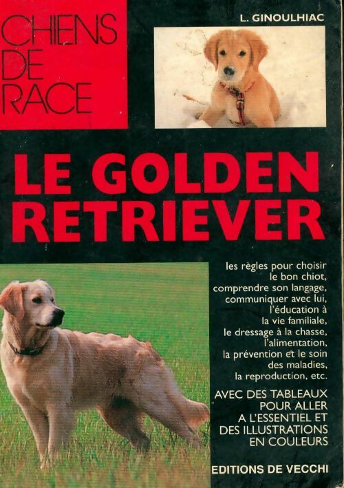 Livrenpoche : Le Golden Retriever - L. Ginoulhiac - Livre