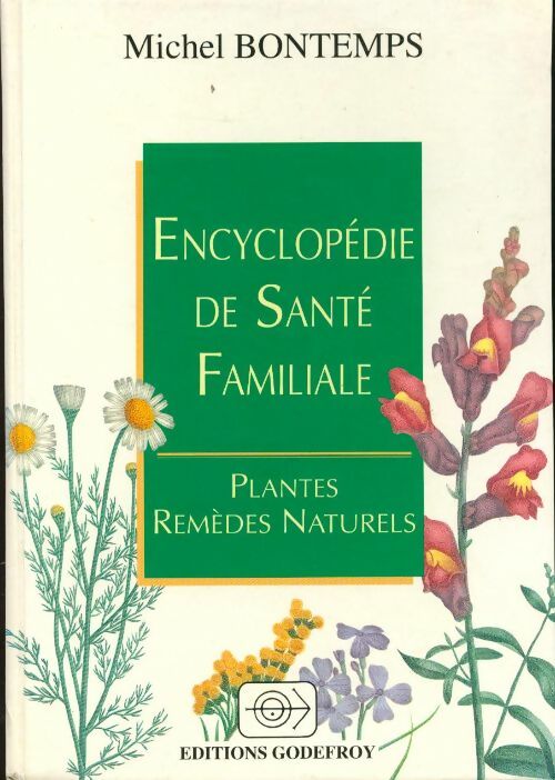 Livrenpoche : Encyclopédie de santé familiale - Michel Bontemps - Livre
