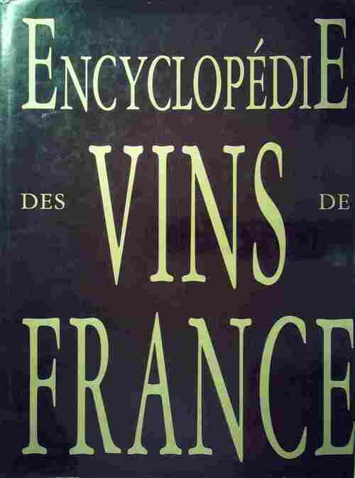 Encyclopédie Touristique Des Vins – Collectif – État Correct – ISBN 2012367577