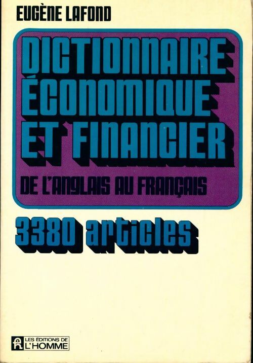 Livrenpoche : Dictionnaire économique et financier de l'anglais au français - Eugène Lafond - Livre