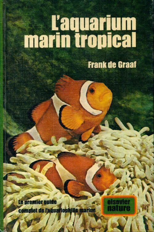 Livrenpoche : L'aquarium marin tropical - Frank De Graaf - Livre