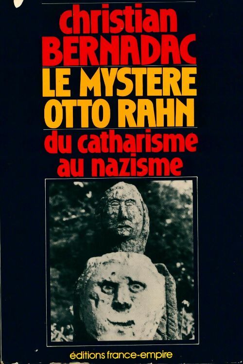 Livrenpoche : Le mystère Otto Rahn - Christian Bernadac - Livre