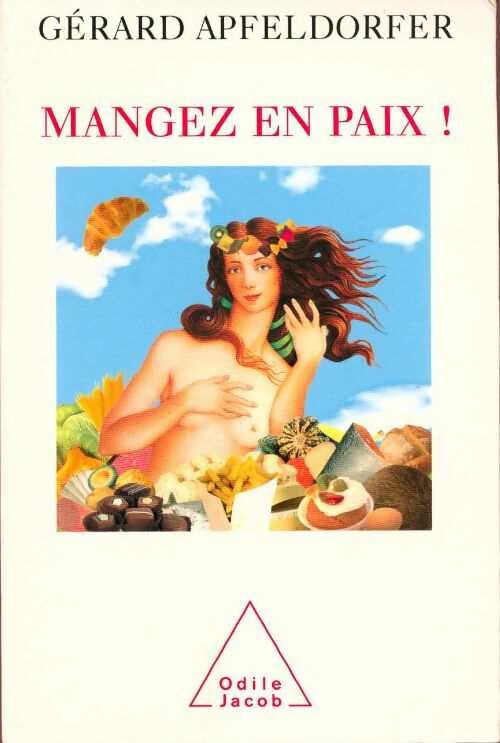 Livrenpoche : Mangez en paix ! - Gérard Apfeldorfer - Livre