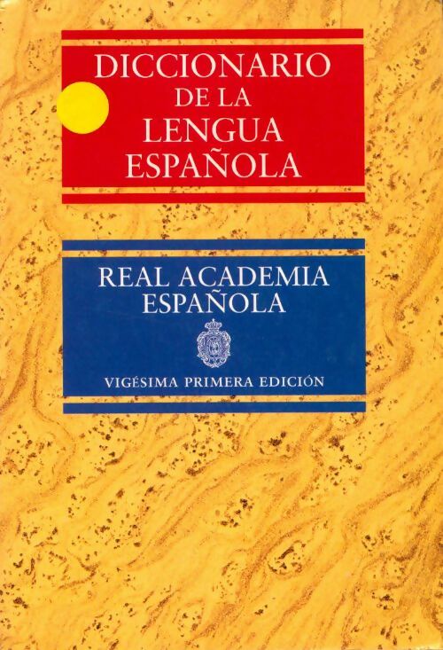 Livrenpoche : Diccionario de la lengua espanola Tome I - Collectif - Livre