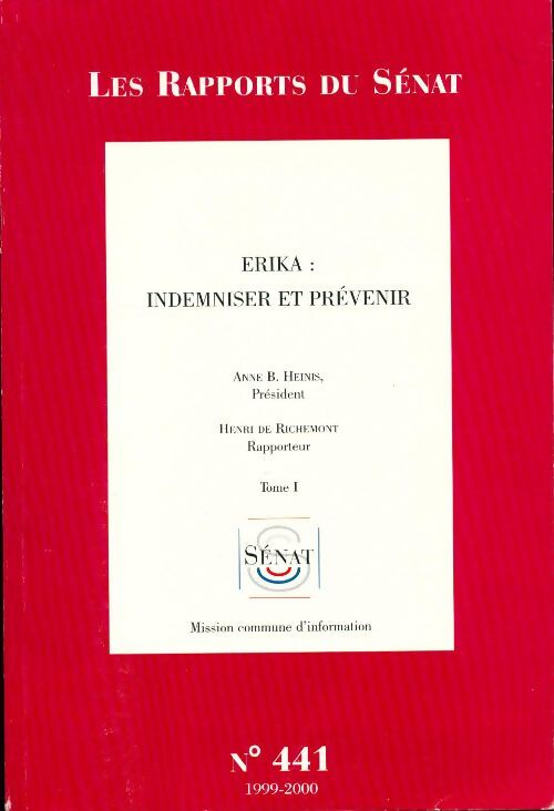 Livrenpoche : Erika. Indemniser et prévenir Tome I - Collectif - Livre
