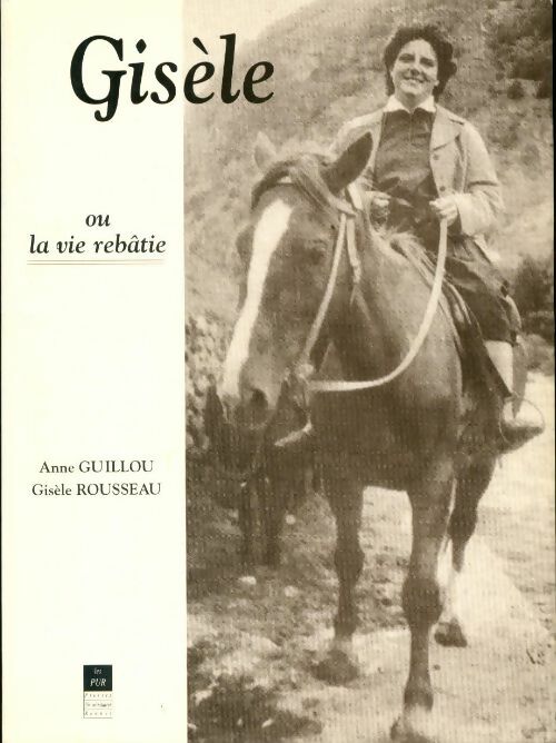 Livrenpoche : Gisèle ou la vie rebâtie - Collectif - Livre