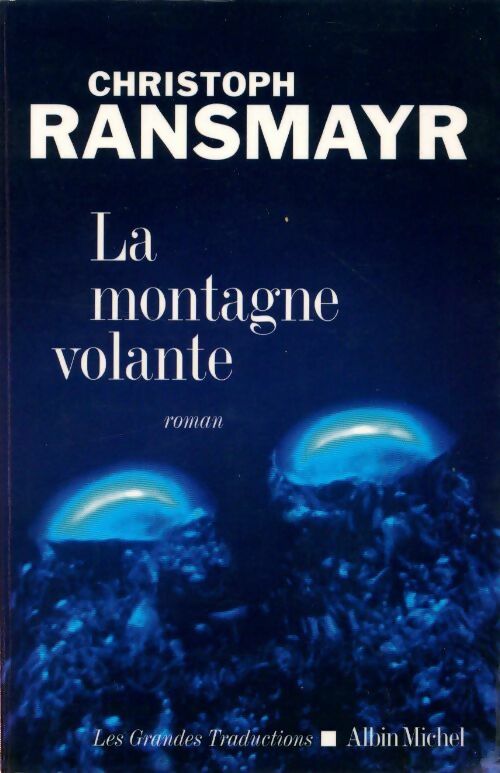 Livrenpoche : La montagne volante - Christoph Ransmayr - Livre
