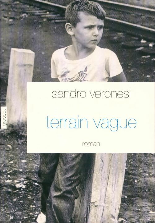 Livrenpoche : Terrain vague - Sandro Veronesi - Livre