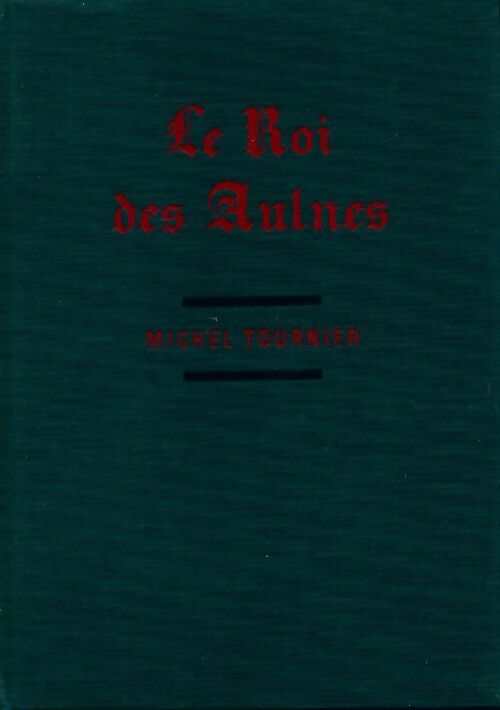 Livrenpoche : Le roi des Aulnes - Michel Tournier - Livre