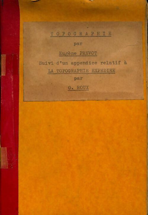 Livrenpoche : Topographie Livre II : Méthodes - Eugène Prevot - Livre