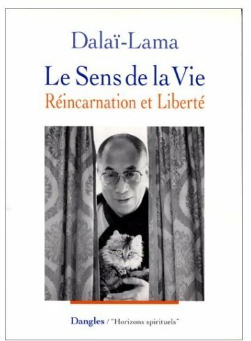 Livrenpoche : Le Sens de la Vie. Réincarnation et Liberté - Dalaï-Lama - Livre