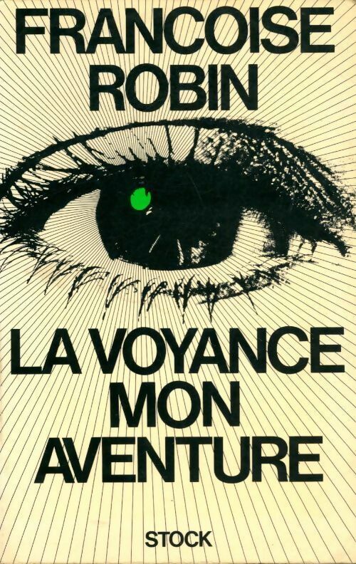 Livrenpoche : La voyance, mon aventure - Françoise Robin - Livre