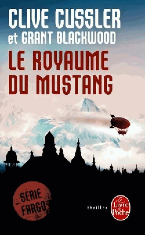 Livrenpoche : Le Royaume du Mustang - Clive Cussler, Grant Blackwood - Livre