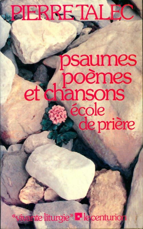 Livrenpoche : Psaumes, poèmes et chansons, école de prière - Pierre Talec - Livre