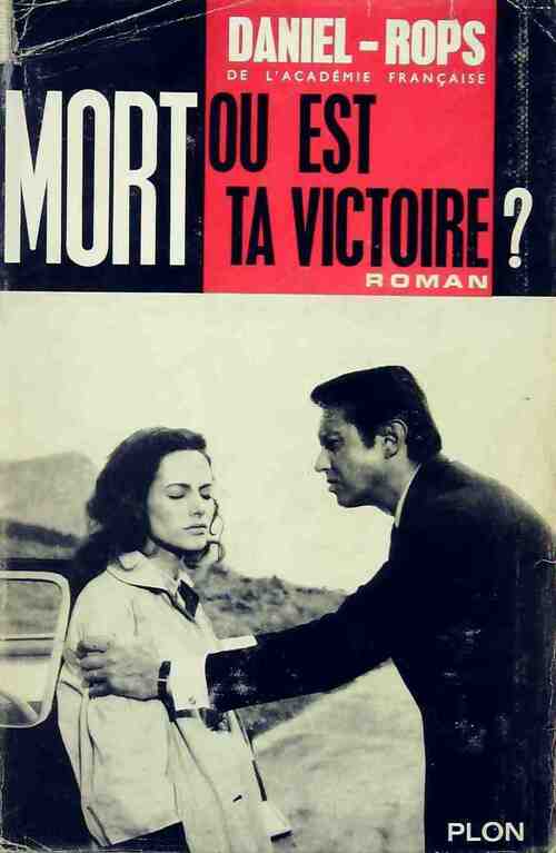 Livrenpoche : Mort, où est ta victoire ? - Henry Daniel-Rops - Livre