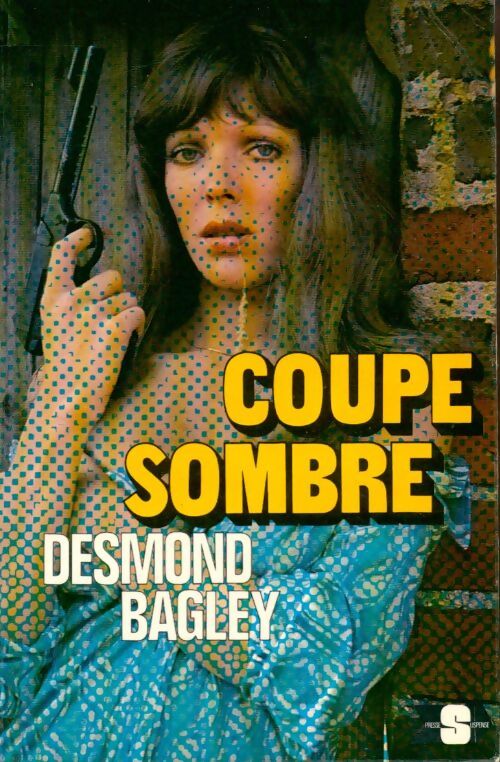 Livrenpoche : Coupe sombre - Desmond Bagley - Livre