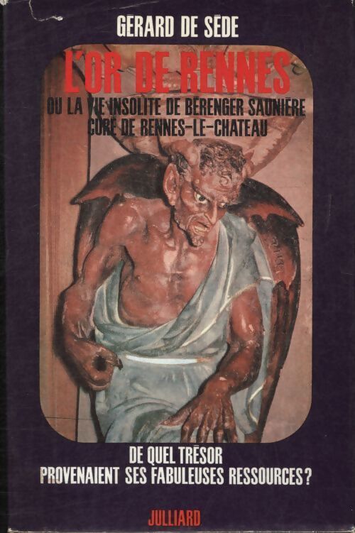 Livrenpoche : L'or de Rennes ou la vie insolite de Bérenger Saunière - Gérard De Sède - Livre