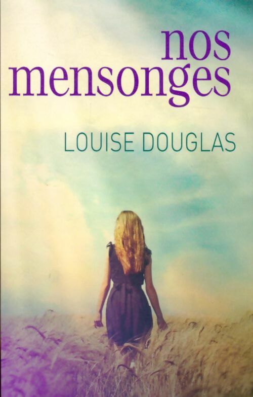 Livrenpoche : Nos mensonges - Louise Douglas - Livre