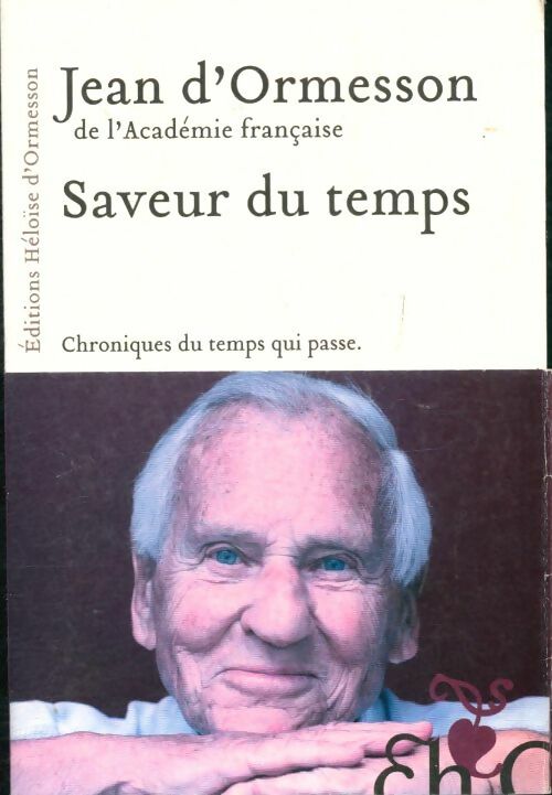 Livrenpoche : Saveur du temps - Jean D'Ormesson - Livre