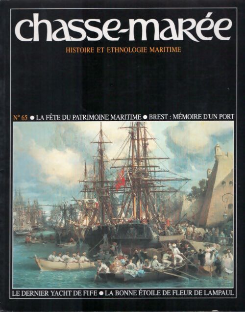 Livrenpoche : Chasse-marée n°65 : La fête du patrimoine maritime / Brest : mémoire d'un port - Collectif - Livre