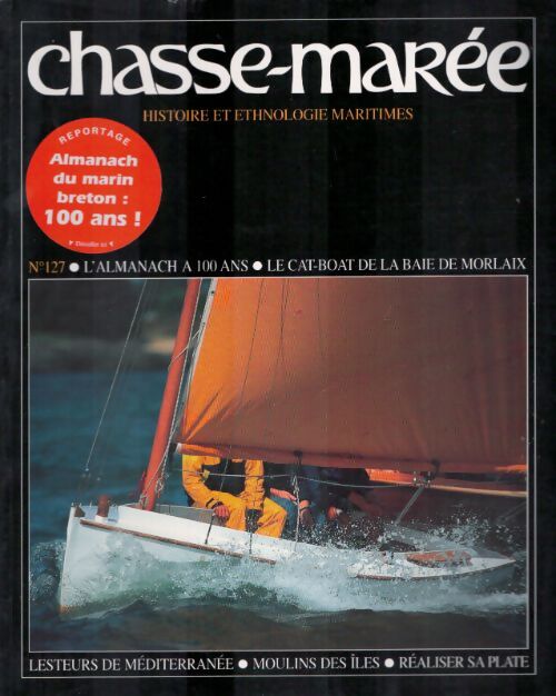 Chasse-marée n°127 : L'almanach à 100 ans - Collectif - Livre
