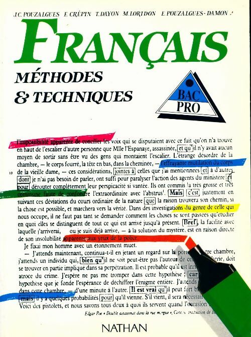 Livrenpoche : Français Bac Pro. Méthodes et techniques - J.-C. Pouzalgues - Livre
