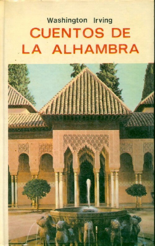 Livrenpoche : Cuentos de la Alhambra - Washington Irving - Livre