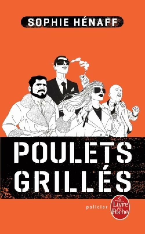 Livrenpoche : Poulets grillés - Sophie Hénaff - Livre