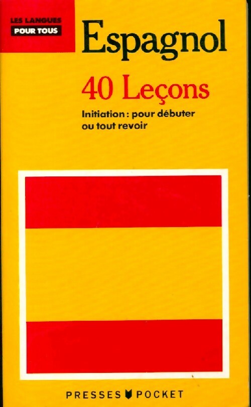 Livrenpoche : 40 Leçons pour parler espagnol - Pierre Gerboin - Livre