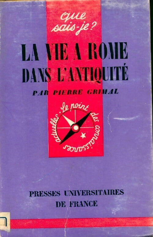 Livrenpoche : La vie à Rome dans l'antiquité - Pierre Grimal - Livre