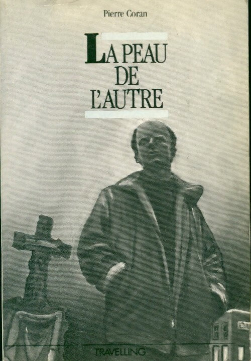 Livrenpoche : La peau de l'autre - Pierre Coran - Livre